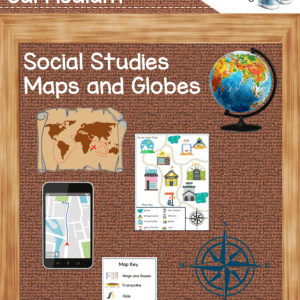 First Grade - Social Studies - Maps and Globes